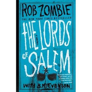 The Lords of Salem -- Rob Zombie